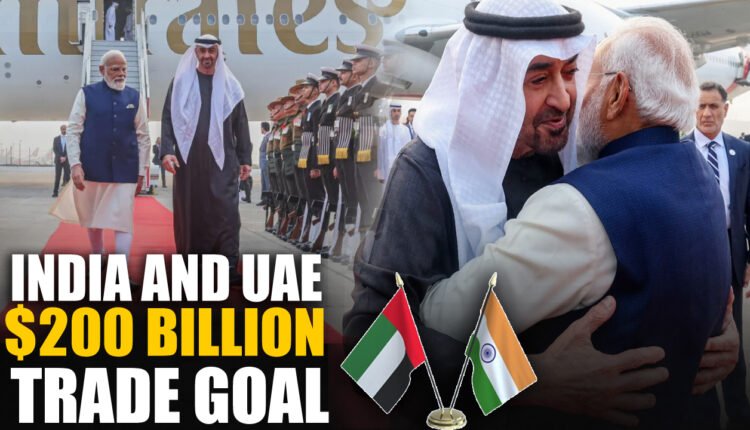 Key Agreement Between India And UAE: Target Of 200 Billion Dollars By 2032