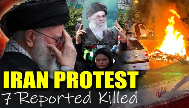 At Least 7 Reported Killed During Widening Protest In Iran Sparked By Ailing Economy