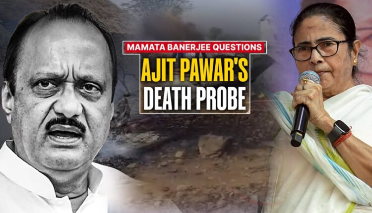 Ajit Pawar plane crash: Mamata Banerjee seeks Supreme Court probe