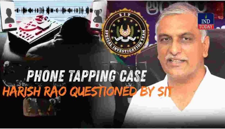 Phone Tapping Case Harish Rao Questioned by SIT