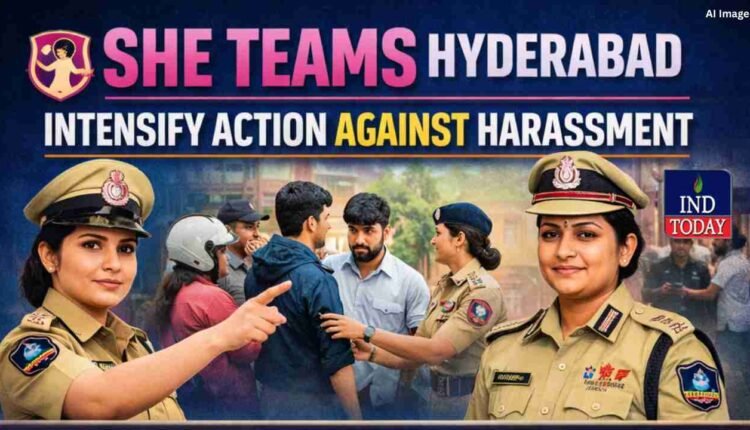 SHE Teams Hyderabad Intensify Action Against Harassment