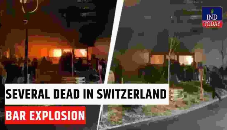 Switzerland Bar Explosion: 10 Killed in Blast on New Year’s Eve