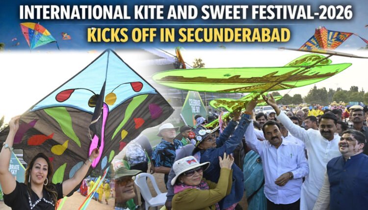 International Kite And Sweet Festival-2026 Kicks Off In Secunderabad