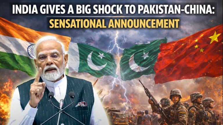 India Gives A Big Shock To Pakistan-China: Sensational Announcement