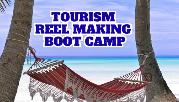 Tourism Reel Bootcamp Set For January 17 In Hyderabad