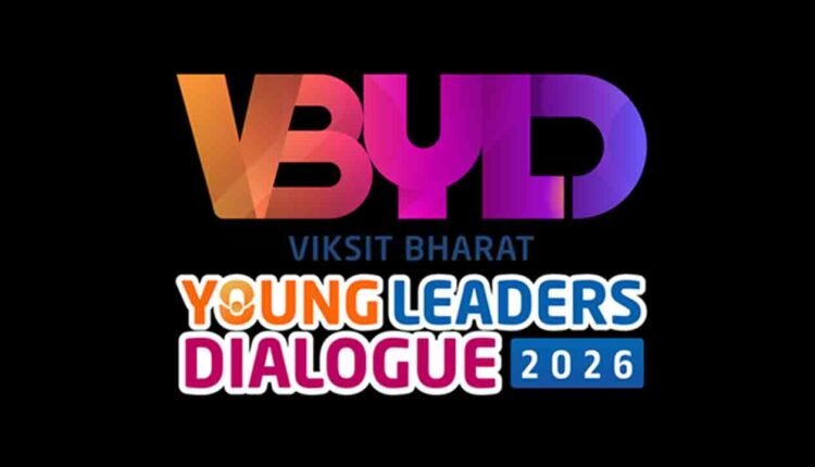 Viksit Bharat Dialogue 2026 To Unite Young Leaders