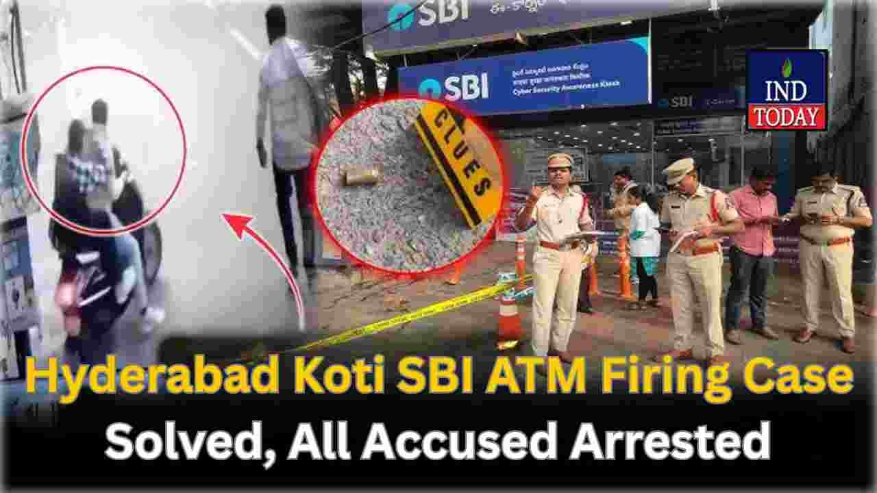 Hyderabad Koti SBI ATM Firing Case Solved, All Accused held