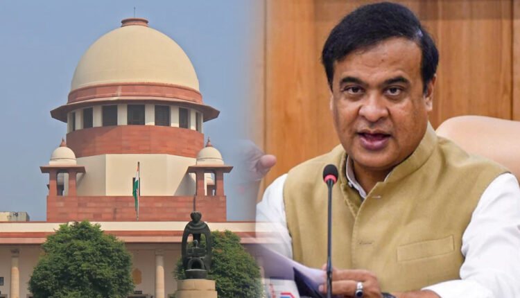 Supreme Court Rejects Petitions Against Assam CM Biswa Sarma