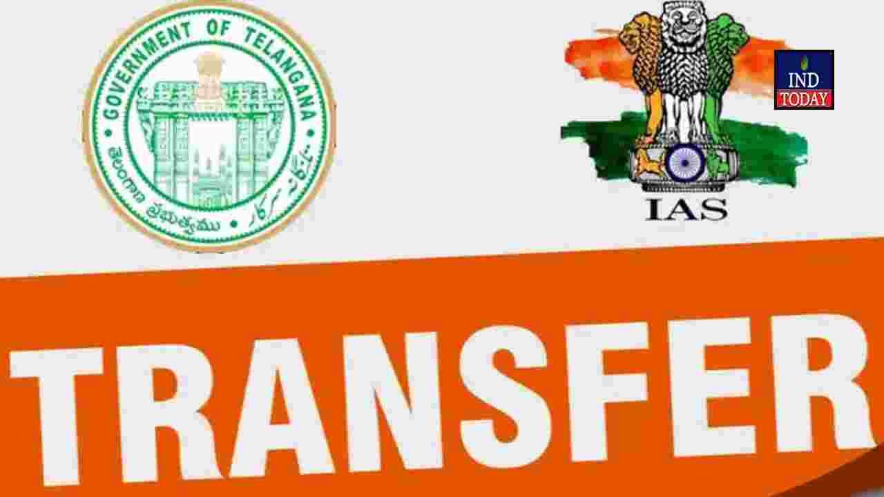 Telangana IAS Reshuffle Transfers 45 Officers