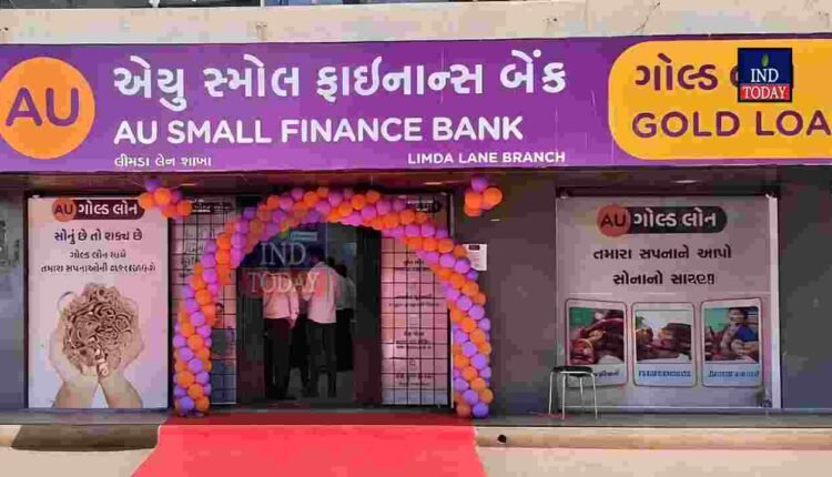 AU Small Finance Bank Launches Exclusive Gold Loan Branches Across India