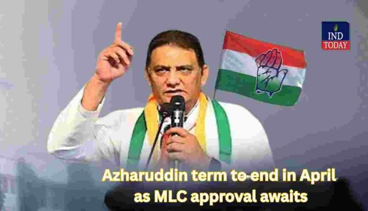 Azharuddin term to end in April as MLC approval awaits