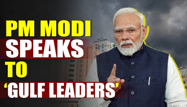 Clouds Of War In Gulf Countries: PM Modi Enters The Field For Indians