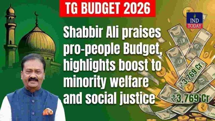 Shabbir Ali praises pro-people Telangana Budget 2026