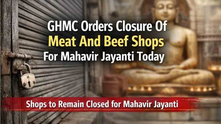 GHMC Orders Closure Of Meat And Beef Shops For Mahaveer Jayanthi Today