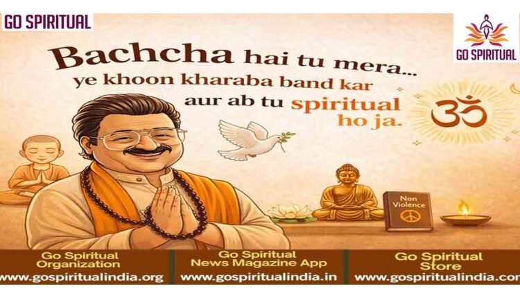 Go Spiritual Transforms Viral ‘Bachcha Hai Tu Mera’ Trend into a Message of Peace, Positivity & Spiritual Awakening