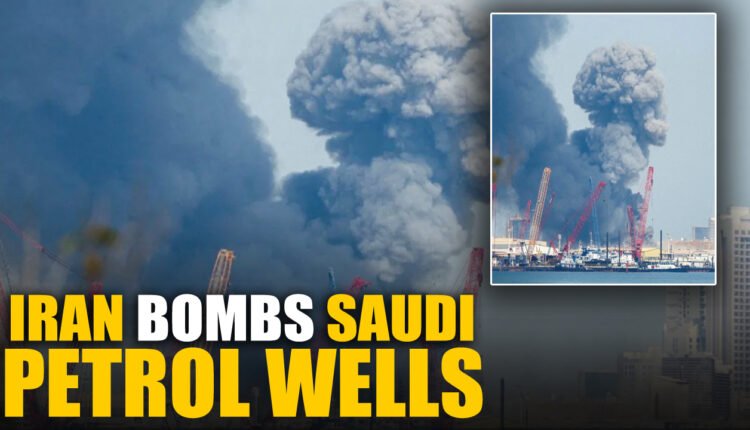 Iran Bombs Saudi Petrol Wells: Saudi Aramco Refinery Shut Down