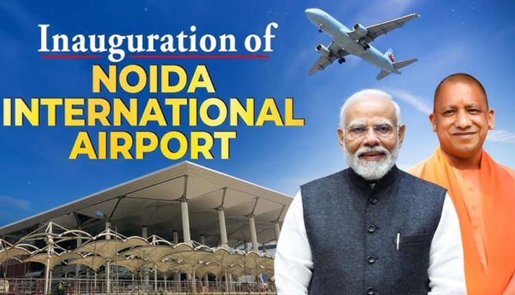 PM Modi Inaugurates Noida International Airport, Promises To Increase Employment Opportunities