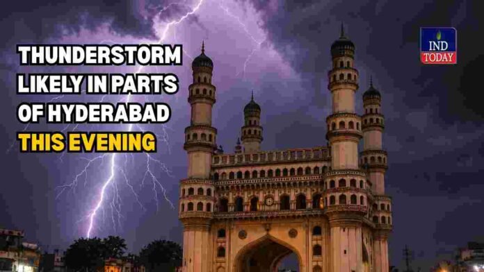 Hyderabad Weather Today: Thunderstorms Likely in Parts of City This Evening