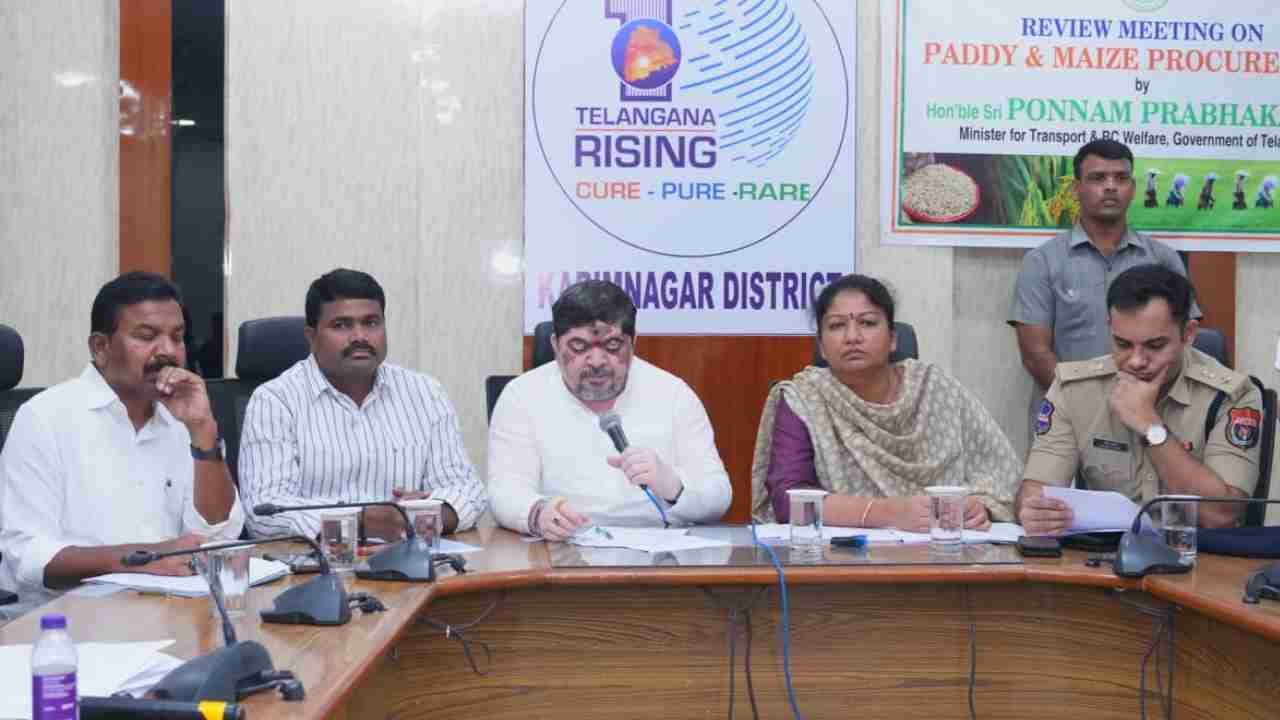 Ponnam Prabhakar Directs Officials To Speed Up Paddy, Maize Procurement
