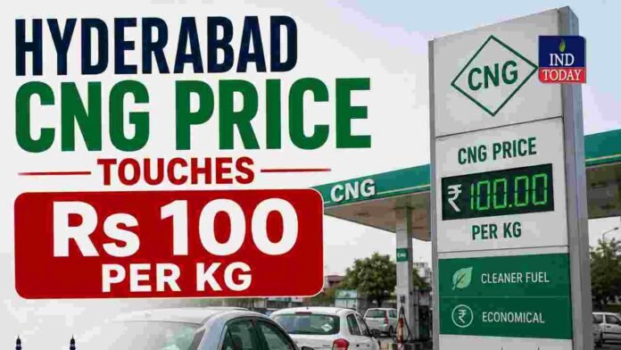 Hyderabad CNG Price Touches Rs 100 Per Kg