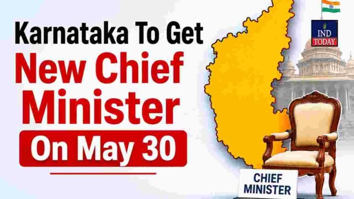 Karnataka To Get New Chief Minister On May 30