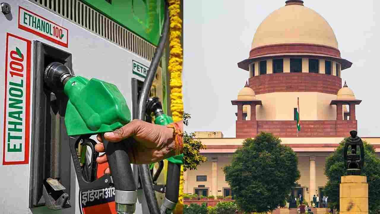 E20 Ethanol Blending Is Under Evaluation: Centre Tells Supreme Court