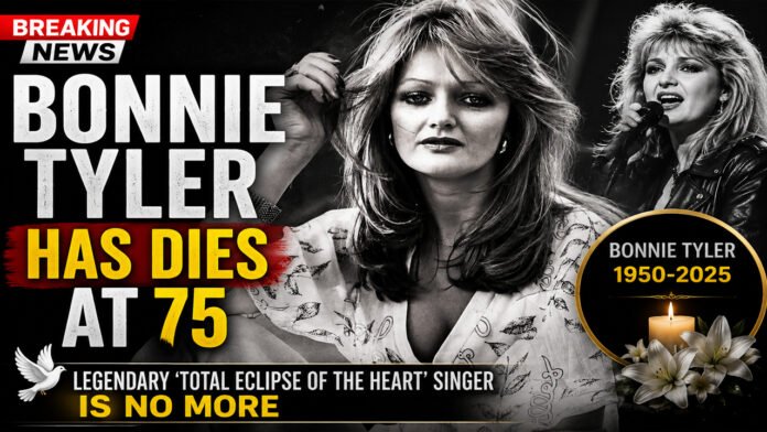 Bonnie Tyler, Voice Behind 'Total Eclipse of the Heart,' Dies at 75