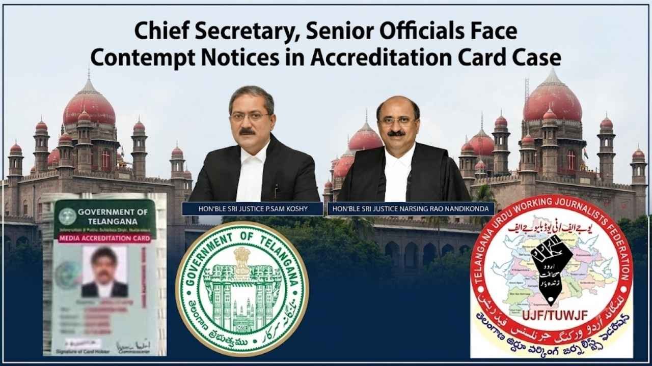 Accreditation Card Case: Chief Secretary, Senior Officials Face Contempt Notices