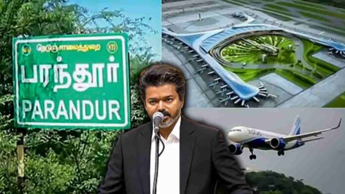 Parandur airport project to be dropped by Tamil Nadu government, announces CM Vijay