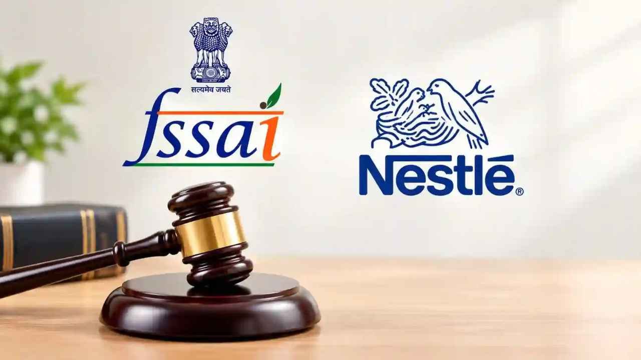 FSSAI Takes Legal Action Against Nestle India Over Infant Products