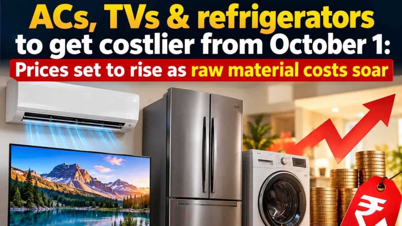 Home Appliance Prices Set To Rise From October 1