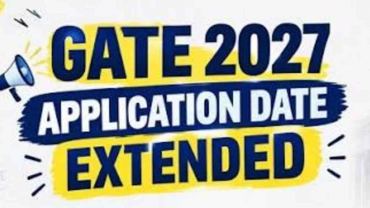 GATE 2027 Registration: October 5 Deadline Extended