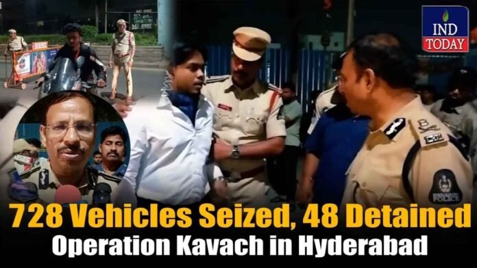 Operation Kavach: 3,000 Cops Detain 728 Vehicles in Hyderabad