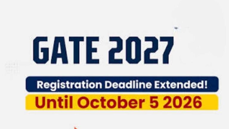 GATE 2027 Registration: October 5 Deadline Extended